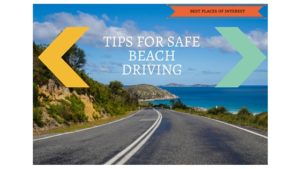 Road adventure-tips for beach driving