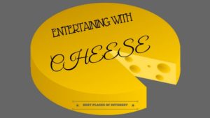 How to entertain guests with a cheese platter?