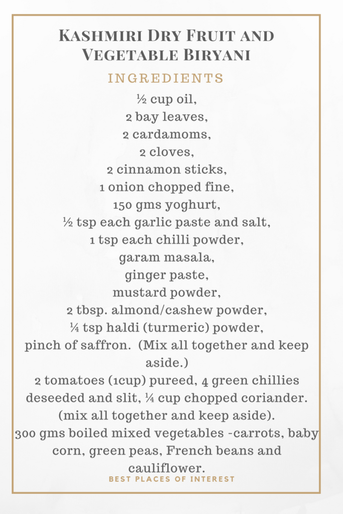 Ingredients for Kashmiri Dry Fruit and Veg. Biryani