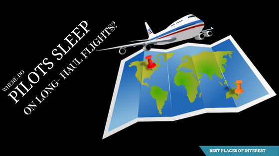 Where do pilots sleep on long haul flights?
