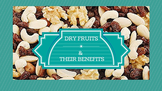 Dry fruits and their benefits