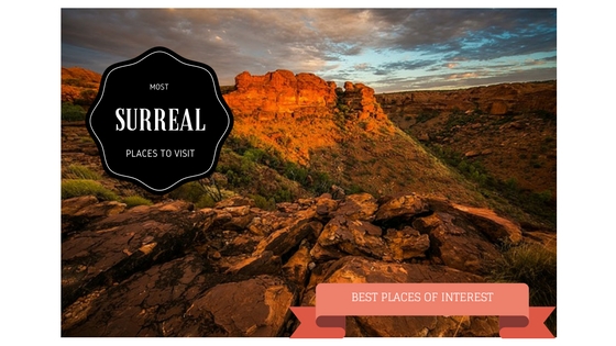 Most surreal places to visit
