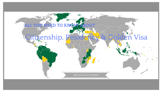 All You Need To Know About Citizenship, Residency & Golden Visa - Best ...