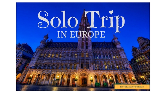 How to enjoy your solo trip in Europe