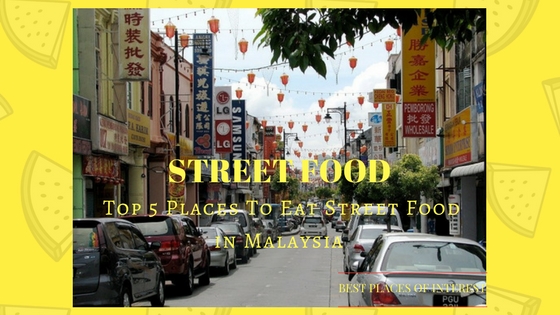 Street food in Malaysia