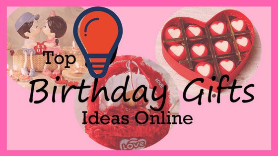 Top Birthday Gifts ideas online