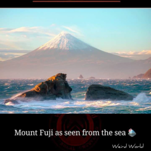 Mount Fuji as seen from the sea, breathtaking places in the world