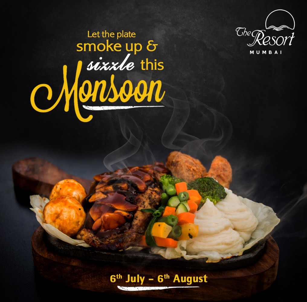 Sizzling up a Feast at The Resort This Monsoon