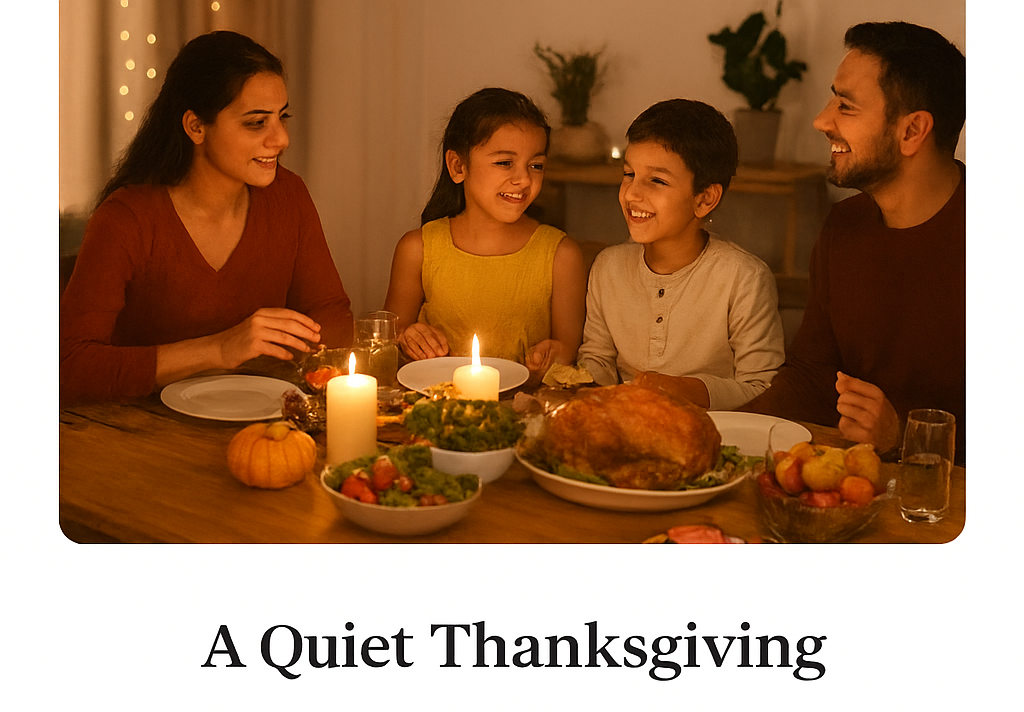 Quiet Thanksgiving celebration in Mumbai with family