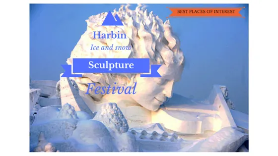 Harbin Ice and Snow Sculpture Festival