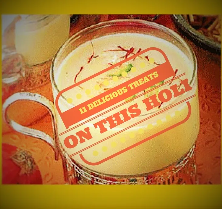 11 DELICIOUS TREATS ON THIS HOLI