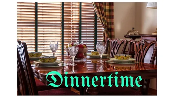 Dinnertime