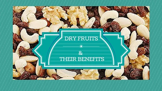 Dry fruits