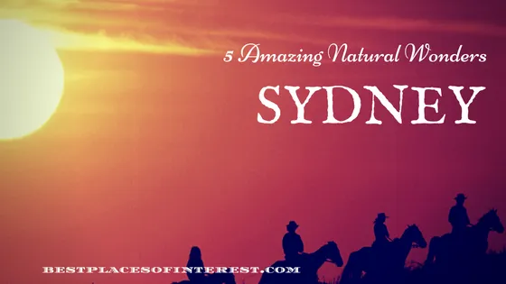 5 amazing natural wonders in sydney