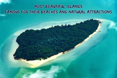 Most beautiful islands and their beaches