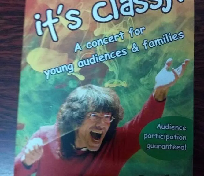 Classics its classy! a children's concert