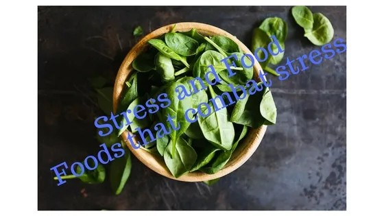 Foods that combat stress