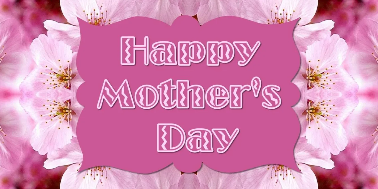 Happy Mother's Day